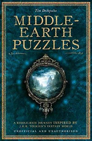 Middle-earth Puzzles: A Riddle-Rich Journey Inspired by J.R.R. Tolkien's Fantasy World by Tim Dedopulos