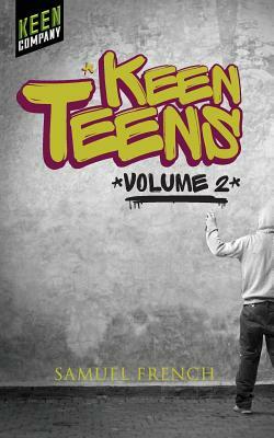 Keen Teens: Volume 2 by Kenny Finkle, Halley Feiffer, Kristoffer Diaz