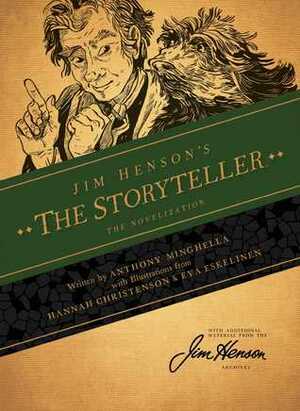 Jim Henson's The Storyteller: The Novelization by Anthony Minghella