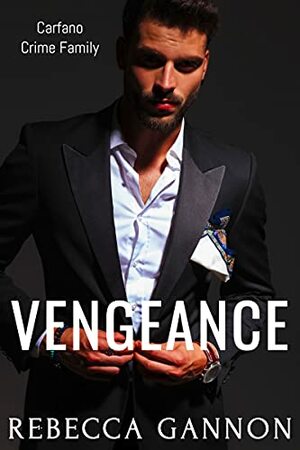 Vengeance by Rebecca Gannon