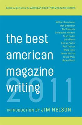 The Best American Magazine Writing 2011 by 