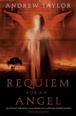 Requiem for an Angel by Andrew Taylor