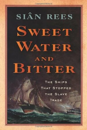 Sweet Water and Bitter by Siân Rees