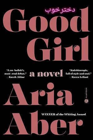 Good Girl by Aria Aber