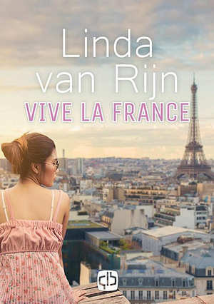 Vive La France by Linda van Rijn