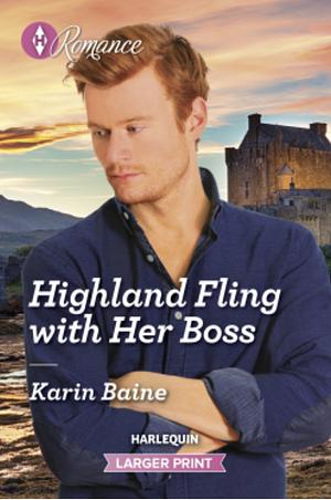 Highland Fling with Her Boss by Karin Baine