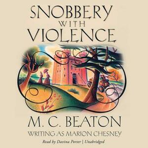 Snobbery with Violence by Marion Chesney