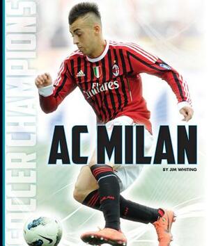 AC Milan by Jim Whiting