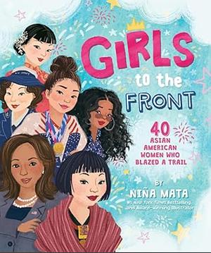 Girls to the Front by Niña Mata