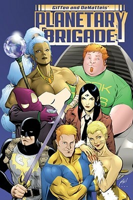 Planetary Brigade by Keith Giffen, J. M. Dematteis