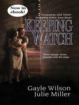 Keeping Watch: Heart of the Night\\Accidental Bodyguard by Julie Miller, Gayle Wilson
