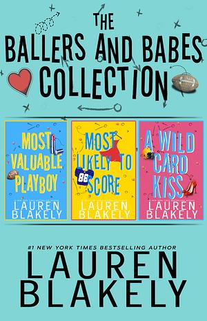 The Ballers and Babes Collection by Lauren Blakely