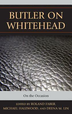 Butler on Whitehead: On the Occasion by 