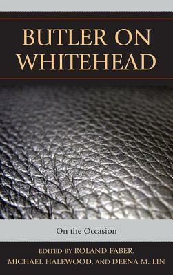 Butler on Whitehead: On the Occasion by 