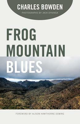Frog Mountain Blues by Charles Bowden