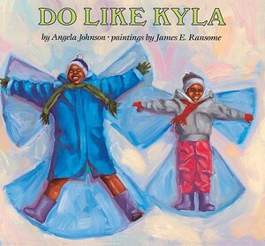 Do Like Kyla by Angela Johnson