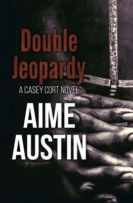 Double Jeopardy by Aime Austin