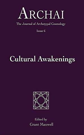 Cultural Awakenings by Grant Maxwell