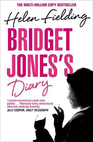 Bridget Jones's Diary by Helen Fielding