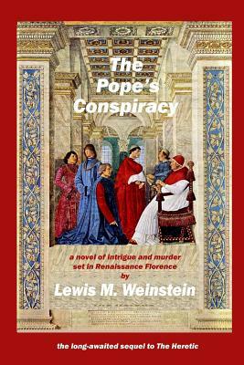 The Pope's Conspiracy by Lewis M. Weinstein
