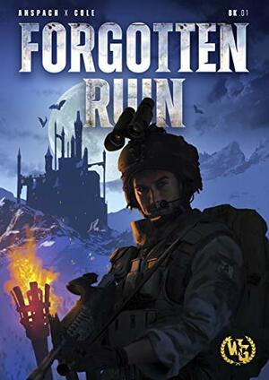 Forgotten Ruin by Nick Cole, Jason Anspach