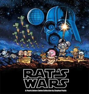 Rat's Wars: A Pearls Before Swine Collection by Stephan Pastis