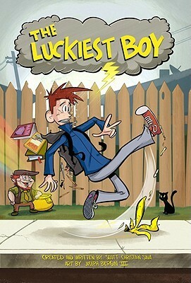 The Luckiest Boy by Joseph Bergin III, Scott Christian Sava