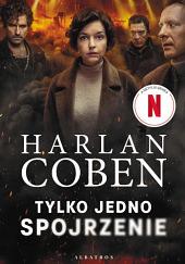 Tylko jedno spojrzenie by Harlan Coben