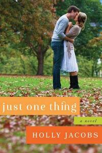 Just One Thing by Holly Jacobs