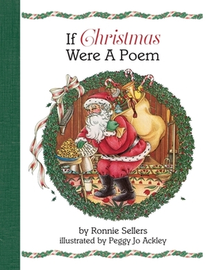 If Christmas Were a Poem by Ronnie Sellers