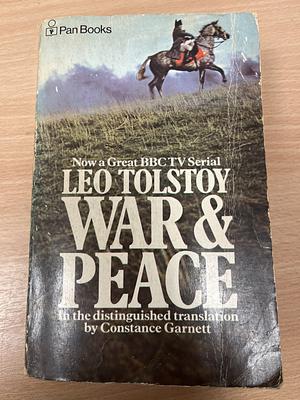 War and Peace by Leo Tolstoy