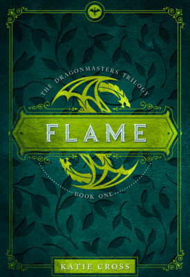 Flame by Katie Cross