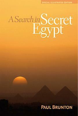 A Search in Secret Egypt by Paul Brunton