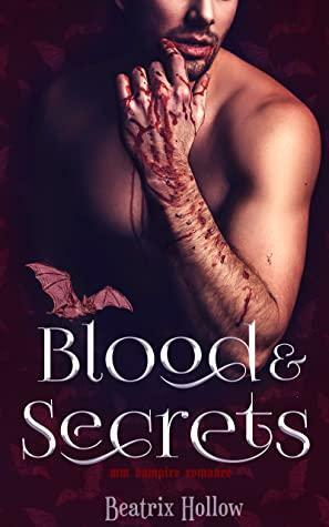 Blood and Secrets: MM Vampire Romance by Beatrix Hollow
