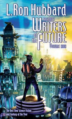 L. Ron Hubbard Presents Writers of the Future Volume 29: The Best New Science Fiction and Fantasy of the Year by L. Ron Hubbard