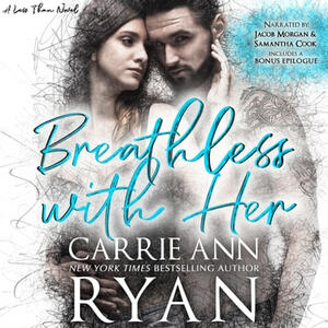 Breathless With Her by Carrie Ann Ryan