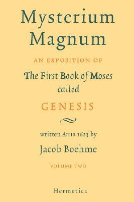 Mysterium Magnum: Volume Two by Jakob Bohme, Jakob Beohme, Jacob Boehme