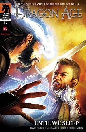 Dragon Age: Until We Sleep #3 by Alexander Freed, Chad Hardin, David Gaider