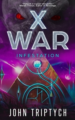 X War: Infestation by John Triptych