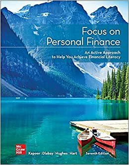 Loose Leaf for Focus on Personal Finance by Jack Kapoor, Robert J Hughes, Les Dlabay