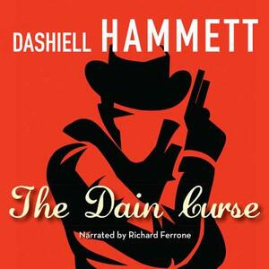 The Dain Curse by Dashiell Hammett