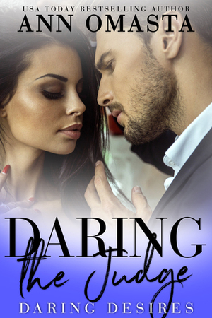 Daring the Judge by Ann Omasta
