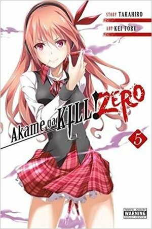 Akame ga KILL! ZERO, Vol. 5 by Kei Toru, Takahiro