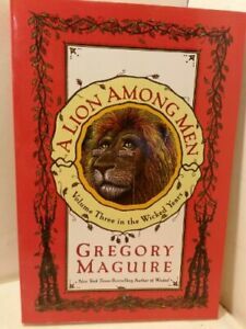 A Lion Among Men by Gregory Maguire