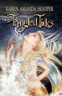 Tangled Tides by Karen Amanda Hooper