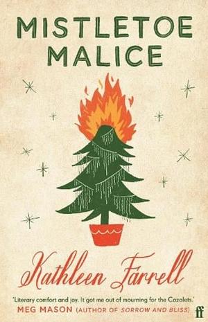 Mistletoe Malice by Kathleen Farrell