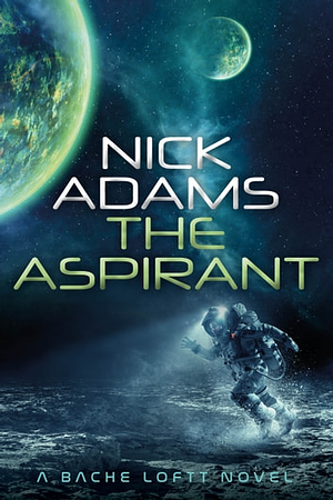 The Aspirant by Nick Adams