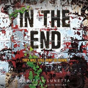 In the End by Demitria Lunetta