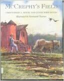 McCrephy's Field by Lynne Born Myers, Christopher Myers