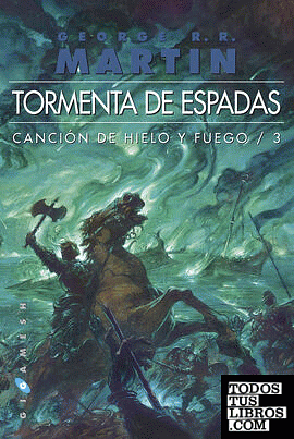 Tormenta de espadas by George R.R. Martin